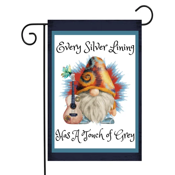 Flags Galore Every Silver Lining Has A Touch Of Grey Garden Flag W