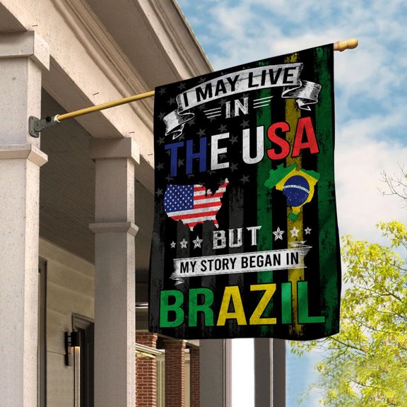 Flags I May Live in The USA But My Story Began in Brazil Flag Proud Brazilian American House Flag, Double-Sided Decorative Outdoor Flag, Patriotic Polyester Yard Flag 29.5 x 39.5 in