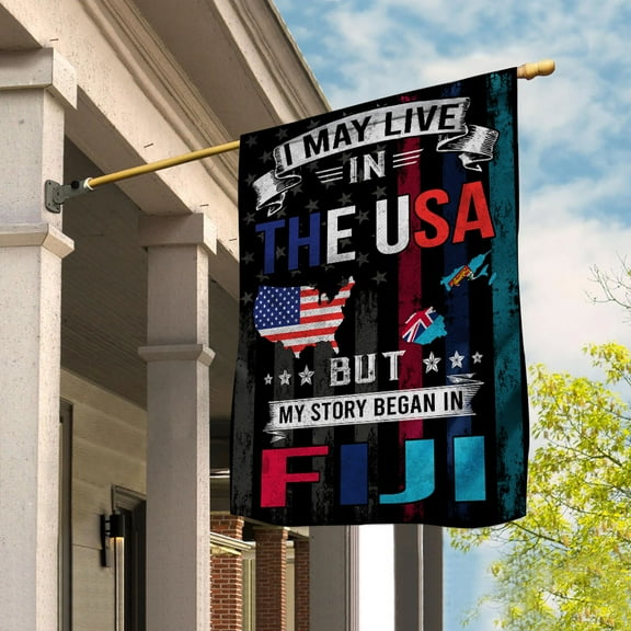 Flags I May Live in The USA But My Story Began in Fiji Flag Proud Fijian American House Flag (29.5x39.5) Double Sided-USA Flags Premium Polyester-Decorative Indoor Outdoor Flag