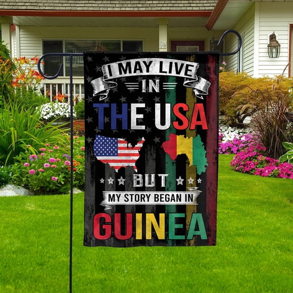 Flags I May Live in The USA But My Story Began in Guinea Flag Proud Guinean American Garden Flag, Double-Sided Decorative Outdoor Flag, Patriotic Polyester Yard Flag 12 x 18 in