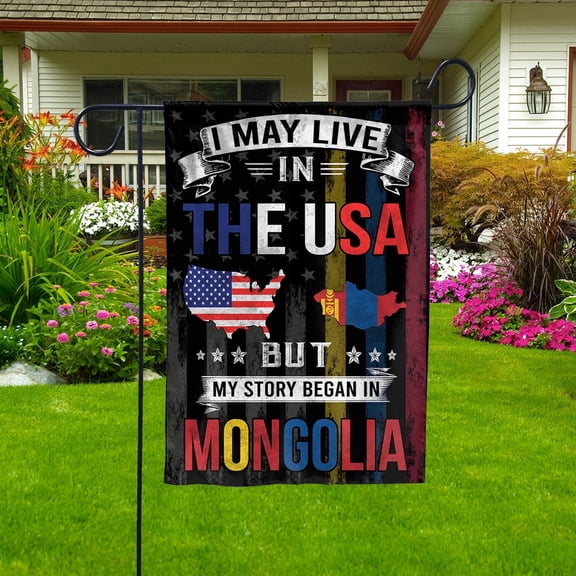 Flags I May Live in The USA But My Story Began in Mongolia Flag Proud Mongolian American Garden Flag, Double-Sided Decorative Outdoor Flag, Patriotic Polyester Yard Flag 12 x 18 in