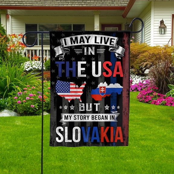 Flags I May Live in The USA But My Story Began in Slovakia Flag Proud Slovak American Garden Flag, Double-Sided Decorative Outdoor Flag, Patriotic Polyester Yard Flag 12 x 18 in