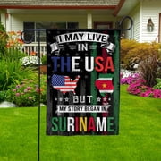 I May Live in the USA but My Story Began in Suriname Flag Proud Surinamese American Garden Flag, Double-Sided Outdoor Yard Decor 11.5 x 17.5 Inch