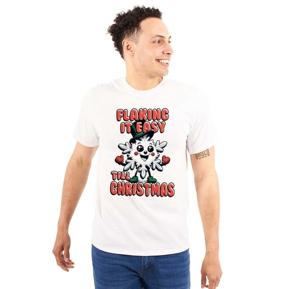 Flaking It Easy Till Christmas Pun Graphic T Shirt Men or Women Brisco Brands S