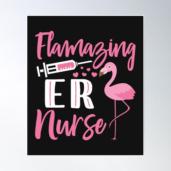 Flamazing Er Nurse Poster Wall Art, Modern Wall Decor, 8x12 UNFRAMED