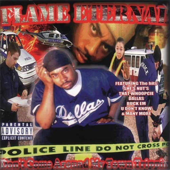 Flame Eternal - Don't Come Around My Town Trippin (CD) (Mint (M))