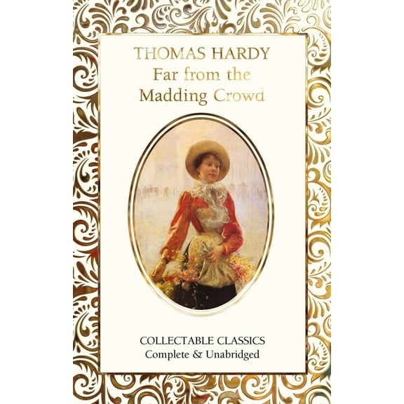 Flame Tree Collectable Classics Far from the Madding Crowd, (Hardcover)