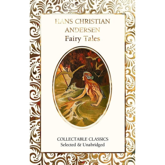 Flame Tree Collectable Classics Hans Christian Andersen Fairy Tales, (Hardcover)