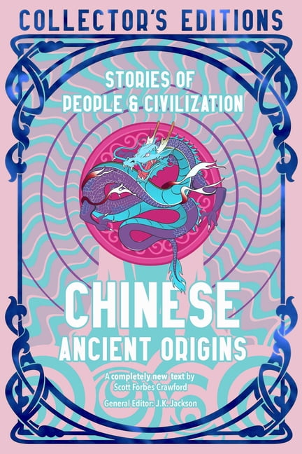 Flame Tree Collector's Editions Chinese Ancient Origins: Stories of ...