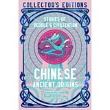 Flame Tree Collector's Editions Chinese Ancient Origins: Stories of ...