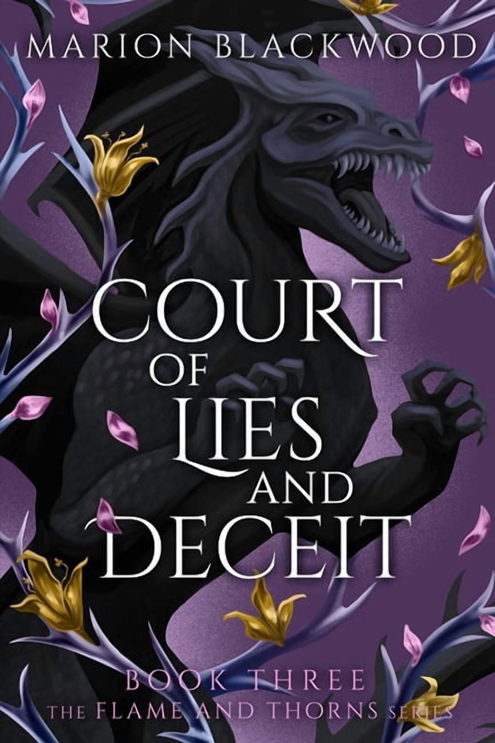 Flame and Thorns Court of Lies and Deceit, Book 3 (Paperback)