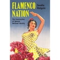 thumbnail image 1 of Pre-Owned Flamenco Nation: The Construction of Spanish National Identity Paperback, 1 of 1