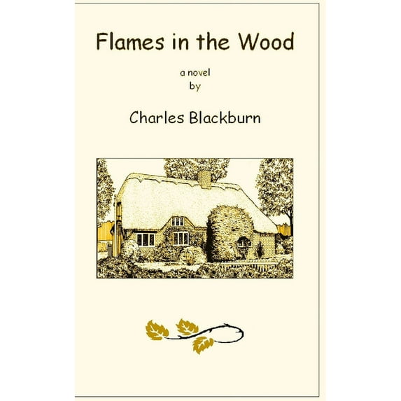 Flames in the Wood, (Hardcover)