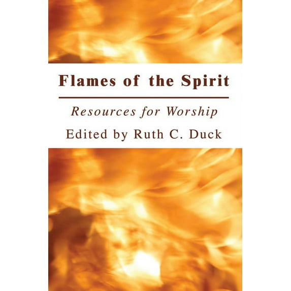 Flames of the Spirit: Resources for Worship (Paperback)