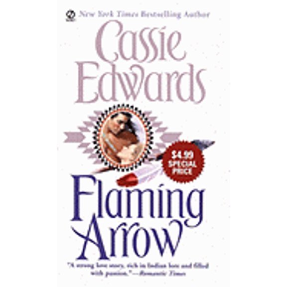 Pre-Owned Flaming Arrow (Paperback) by Cassie Edwards