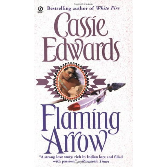 Pre-Owned Flaming Arrow (Paperback) by Cassie Edwards