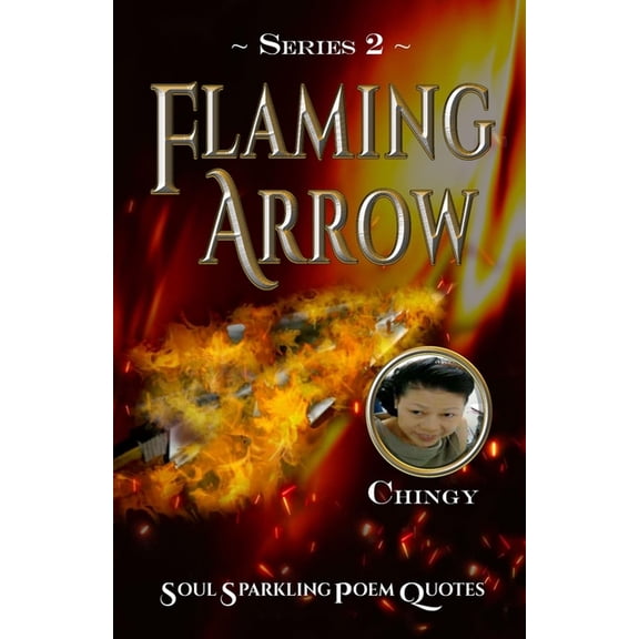 Flaming Arrow Series Black & White Version: Flaming Arrow Series 2 (Series #2) (Paperback)