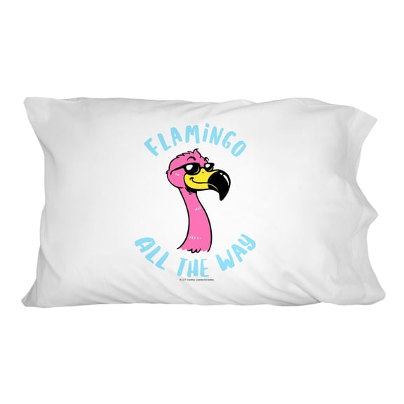 Flamingo All the Way Funny Humor Novelty Bedding Pillowcase