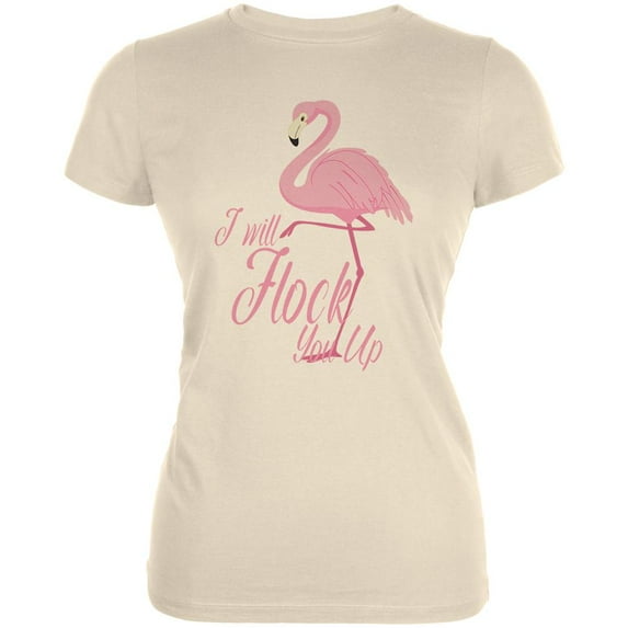 Flamingo I Will Flock You Up Juniors Soft T Shirt Soft Cream MD