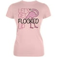 thumbnail image 1 of Flamingo Let's get Flocked Up Funny Pun Juniors Soft T Shirt Blush Pink LG, 1 of 1