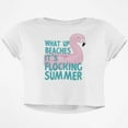 thumbnail image 1 of Flamingo What Up Beaches It's Flocking Summer Funny Pun Junior Boxy Crop Top T Shirt, 1 of 1