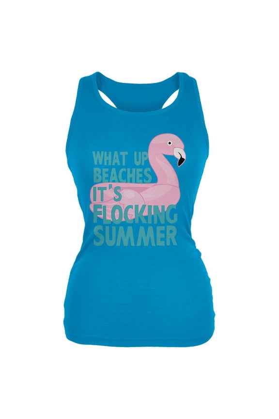 Flamingo What Up Beaches It's Flocking Summer Funny Pun Juniors Soft Tank Top Turquoise 2XL
