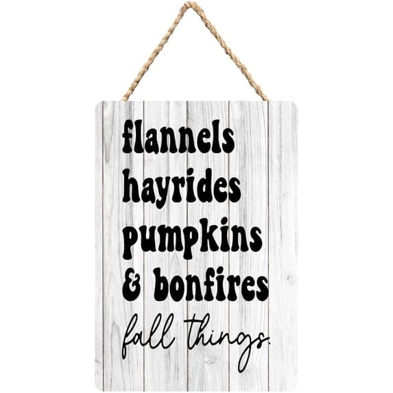 Flannels Hayrides Pumpkins & Bonfires Fall Things Wooden Plaque - 12 x ...