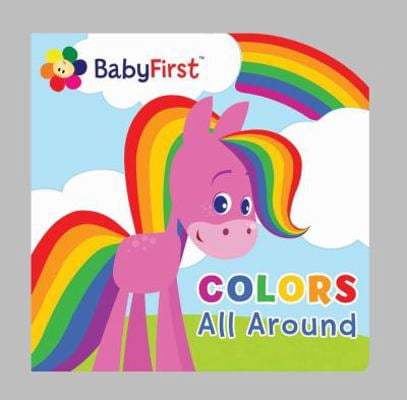 Pre-Owned Flap Book: BabyFirst: Colors All Around (Board book ...