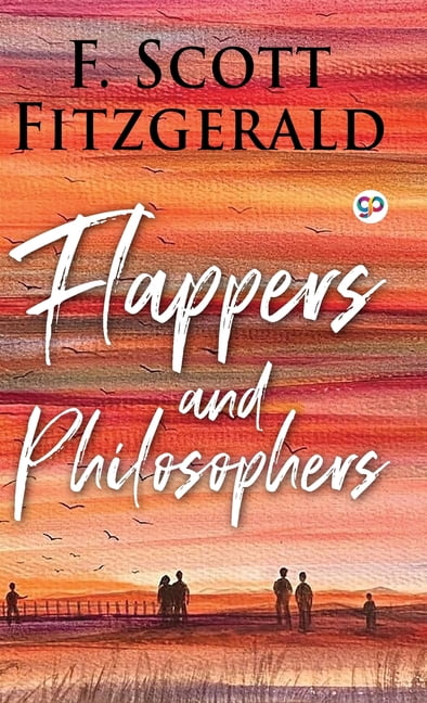 Flappers and Philosophers, (Hardcover)