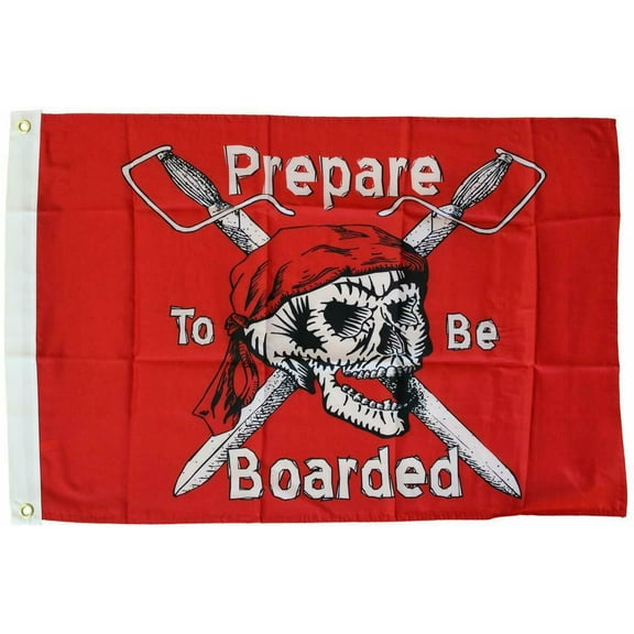 Flappin' Flags Prepare to Be Boarded - 2 ft x 3 ft Pirate Nylon Flag