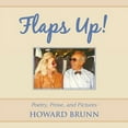 thumbnail image 1 of Flaps Up!: Poetry, Prose, and Pictures, (Paperback), 1 of 1
