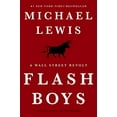 thumbnail image 1 of Pre-Owned Flash Boys: A Wall Street Revolt, 1 of 1