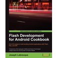thumbnail image 1 of Flash Development for Android Cookbook, (Paperback), 1 of 1