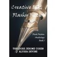 thumbnail image 1 of Flash Fiction Anthologies: Creative Ink, Flashy Fiction: Flash Fiction Anthology - Book 1 (Paperback), 1 of 1