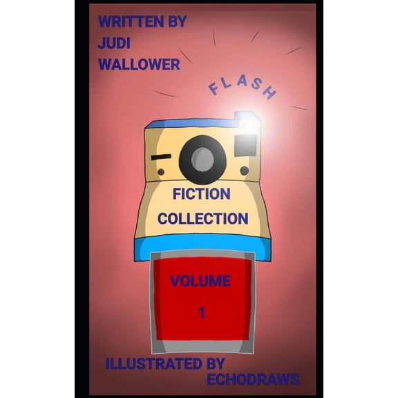 Flash Fiction Collection Volume 1, (Paperback)