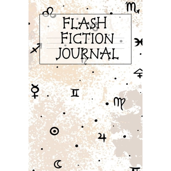 Flash Fiction Journal: Holiday Witchery Fiction Writer Journal To Write In Winter Tropes, Story, Ideas, Quotes, Characte, (Paperback)