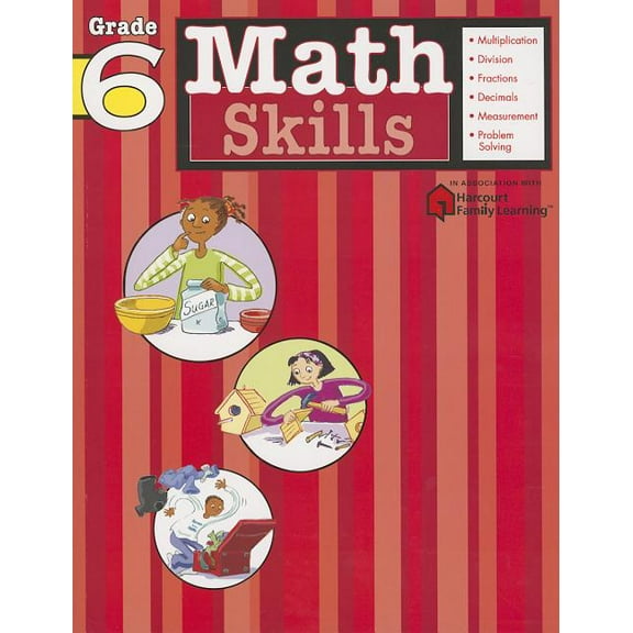 Flash Kids Harcourt Family Learning: Math Skills: Grade 6 (Flash Kids Harcourt Family Learning) (Paperback)