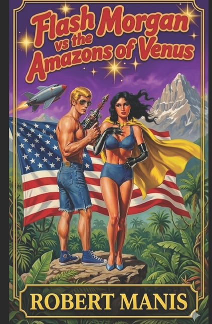 Flash Morgan Vs. The Amazons of Venus, (Paperback)