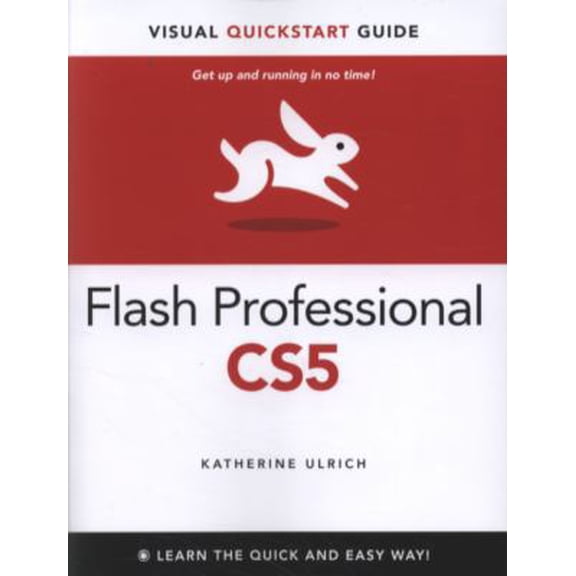 Pre-Owned Adobe Flash Professional CS5: For Windows and Macintosh (Visual QuickStart Guides) (Paperback) 0321704460 9780321704467