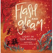 Flash and Gleam Light in Our World, Paperback