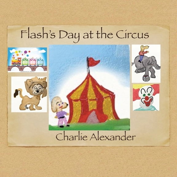 Flash's Day at the Circus, (Paperback)