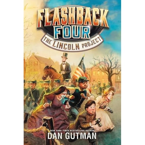 Pre-Owned Flashback Four #1: The Lincoln Project (Paperback) 0062374427 9780062374424