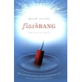 thumbnail image 1 of Pre-Owned Flashbang: How I Got Over Myself (Paperback) 0976035723 9780976035725, 1 of 1