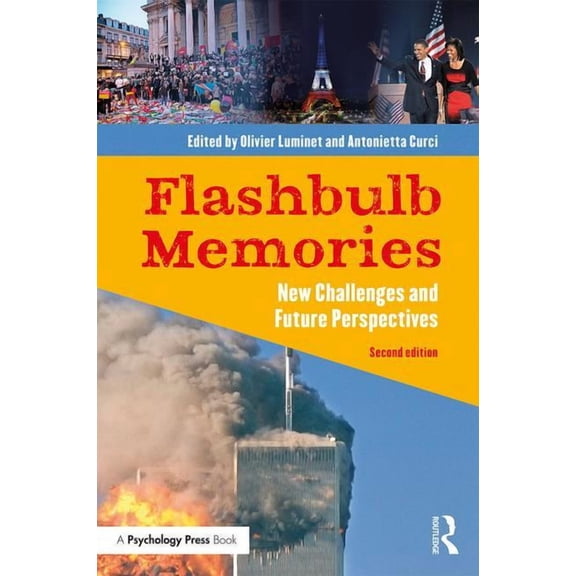 Flashbulb Memories: New Challenges and Future Perspectives, (Paperback)