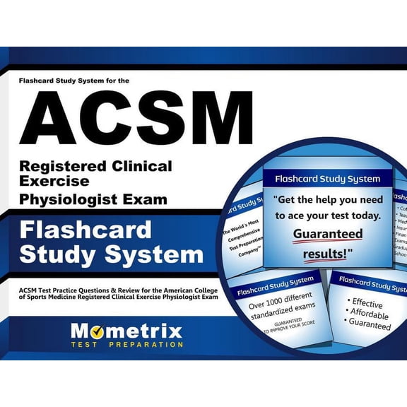 Flashcard Study System for the ACSM Registered Clinical Exercise Physiologist Exam : ACSM Test Practice Questions & Review (Cards)