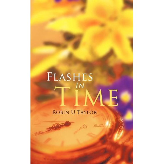 Flashes in Time, (Hardcover)