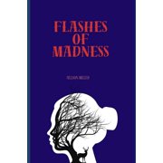 Flashes of Madness, Paperback