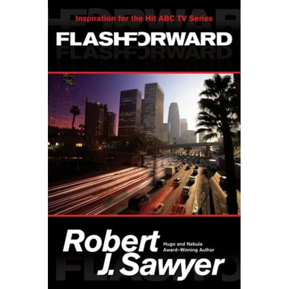 Pre-Owned Flashforward (Hardcover) 0312867123 9780312867126