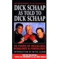 thumbnail image 1 of Pre-Owned Dick Schaap as Told to Dick Schaap: 50 Years of Headlines, Deadlines & Punchlines (Paperback) 0380820153 9780380820153, 1 of 1