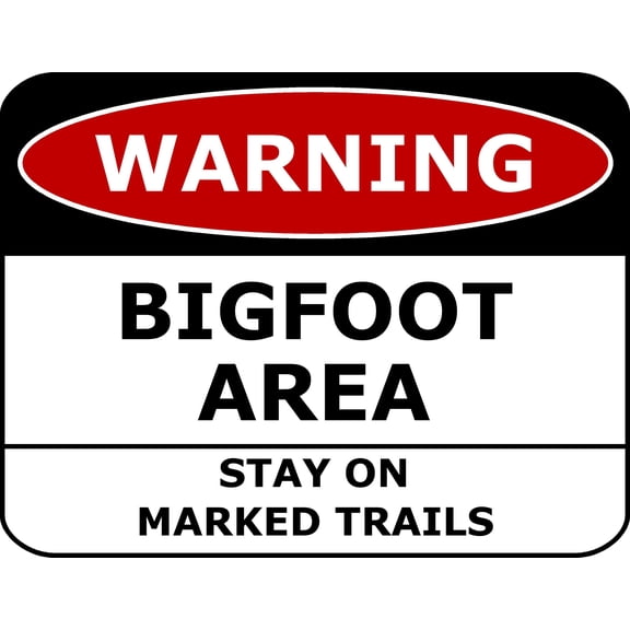 Flashing Blinking Red LED Laminated Funny Sign Warning Bigfoot Ahead Stay on Marked Trails